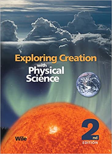 Exploring Creation with Physical Science