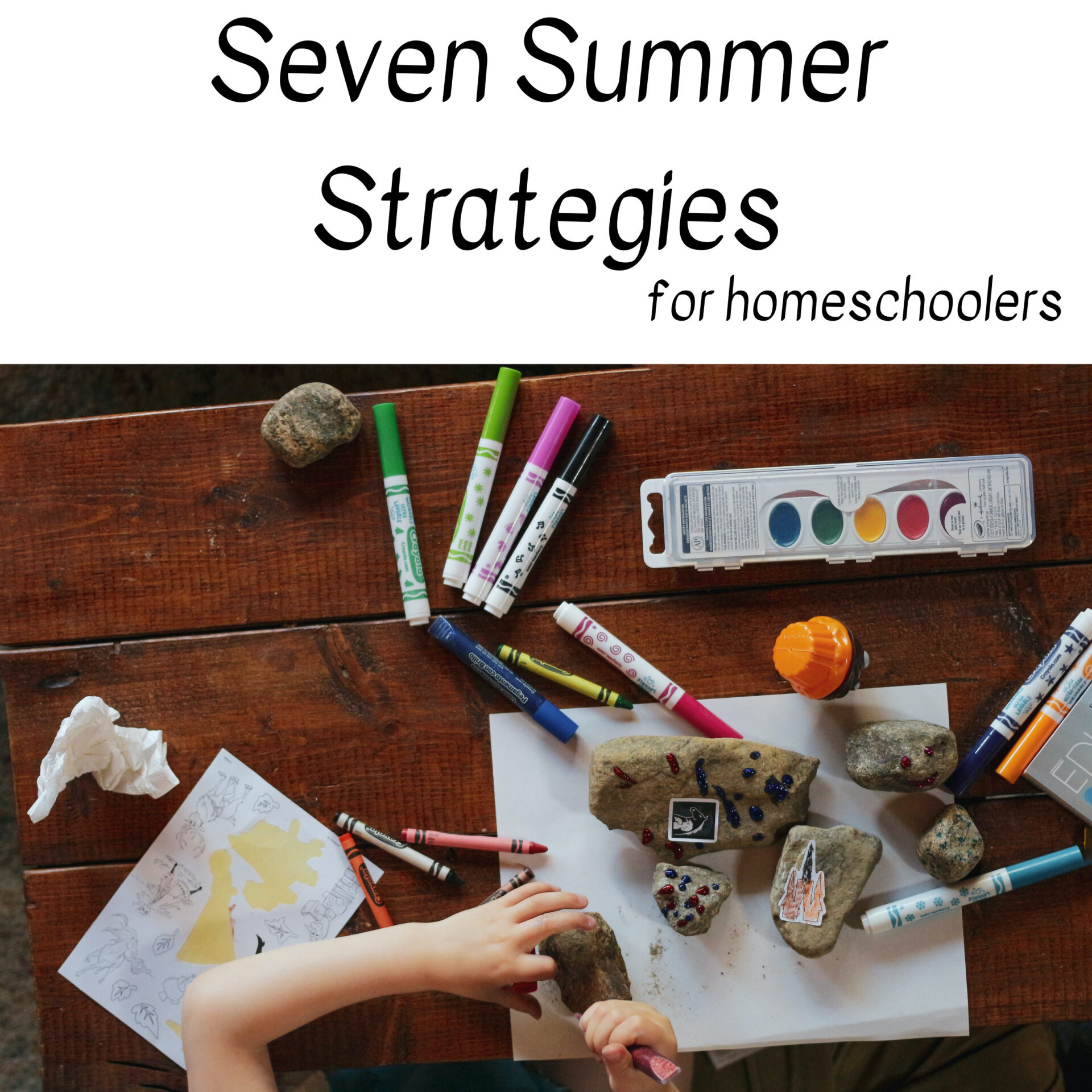 Summer Strategies for Homeschoolers