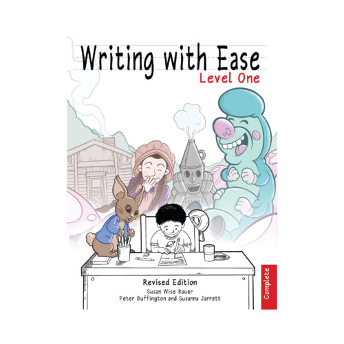 Writing With Ease: Complete Level 1 (Revised Edition)