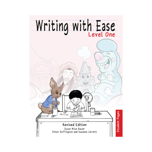 Writing With Ease: Complete Level 1 - Student Pages (Revised Edition)