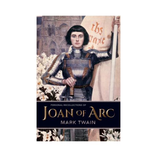 Personal Recollections of Joan of Arc